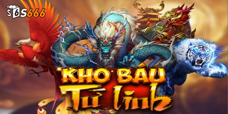Lời khuyên khi chơi Kho Báu Tứ Linh